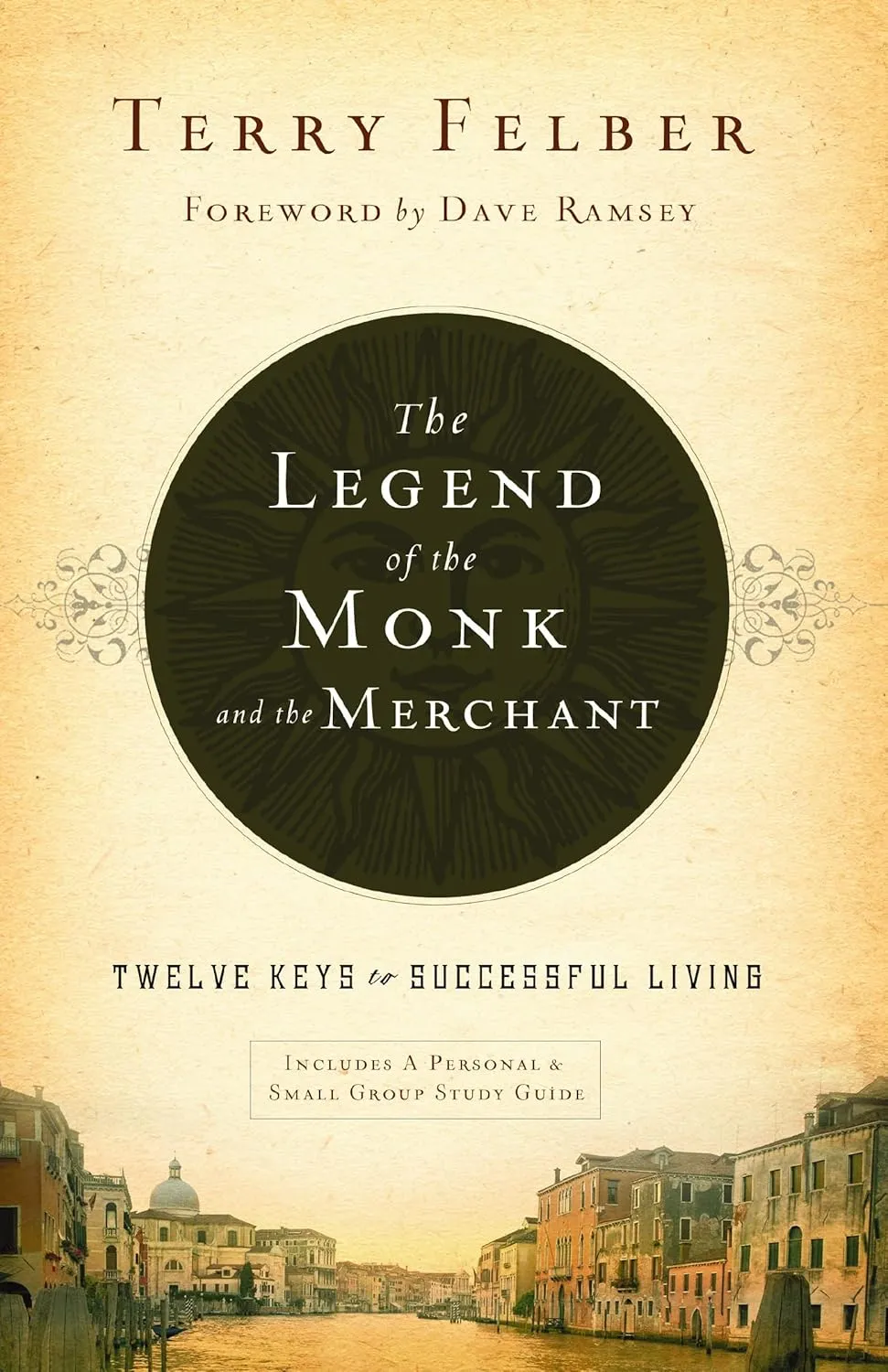 The Legend of the Monk and the Merchant: Twelve Keys to Successful Living Paperback  May 2, 2023